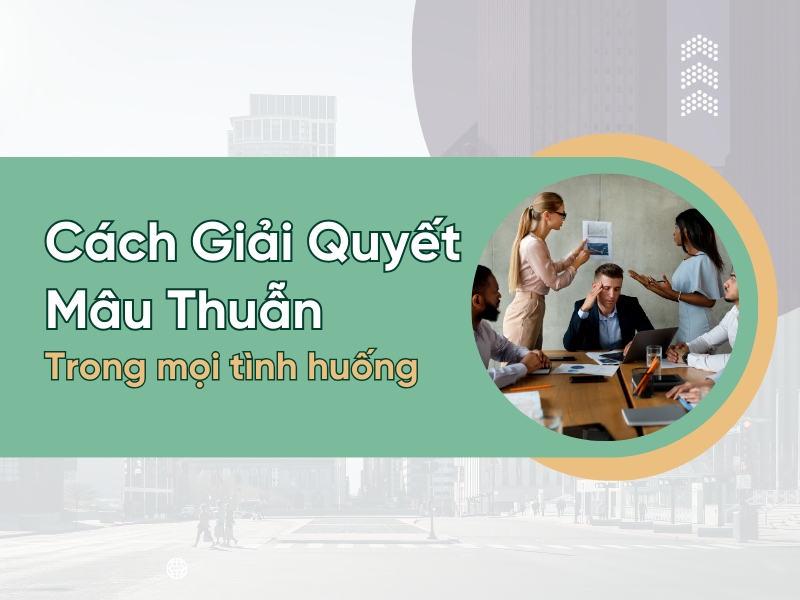 cách giải quyết mâu thuẫn