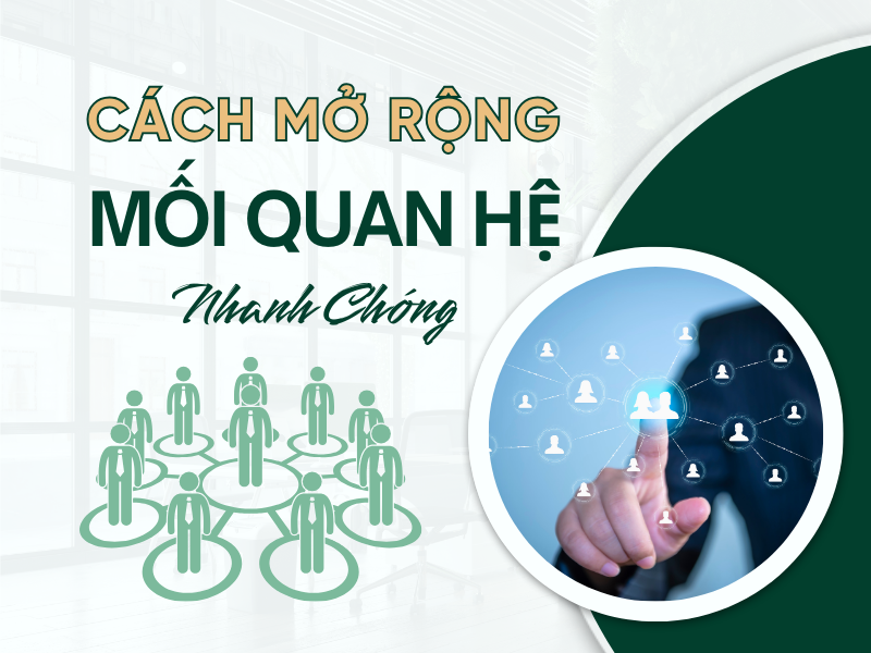 cách mở rộng mối quan hệ